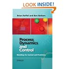 Process Dynamics and Control: Modeling for Control and Prediction by Brian Roffel and Ben Betlem