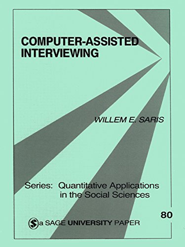 Computer-Assisted Interviewing (Quantitative Applications in the Social Sciences)