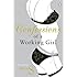Confessions of a Working Girl