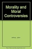 Morality and moral controversies