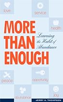 More Than Enough - Learning the Habit of Abundance