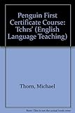The Penguin First Certificate course. Teacher's book