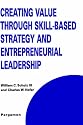 Creating Value through Skill-Based Strategy and Entrepreneurial Leadership (Technology, Innovation, Entrepreneurship and Competitive Strategy)
