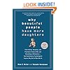 Why Beautiful People Have More Daughters: From Dating, Shopping, and Praying to Going to War and Becoming a Billionaire