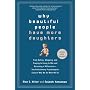 Why Beautiful People Have More Daughters: From Dating, Shopping, and Praying to Going to War and Becoming a Billionaire - Two Evolutionary Psychologis