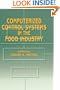 Computerized Control Systems in the Food Industry (Food Science and Technology)