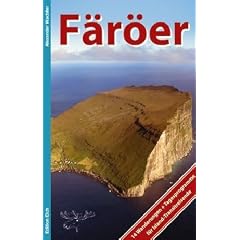 F�r�er: 14 Wanderungen und Tagesprogramme f�r Island-Transitreisende