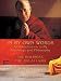 In My Own Words: An Introduction to My Teachings and Philosophy by His Holiness, The Dalai Lama ISBN 140192008X