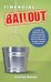 Financial Bailout: A Guide to Creating Your Own Financial Rescue Plan and Navigating Your Way to Financial Security During a Recession