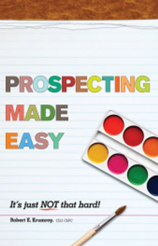 Prospecting Made Easy, by Robert Krumroy