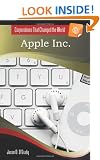 Apple Inc. (Corporations That Changed the World)