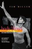 Body Blows: Six Performances
