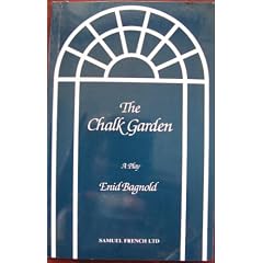 The Chalk Garden - A Play in Three Acts (French's Acting Edition)