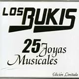 Los Bukis 25 Joyas Musicales Edicion Limitada