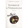 Intrigue � Versailles