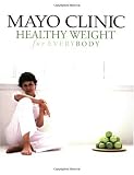 Mayo Clinic Healthy Weight for Everybody