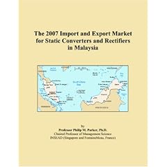 The 2007 Import and Export Market for Static Converters and Rectifiers in Malaysia
