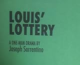 Louis Lottery (A Play)