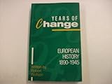 Years of change : European history, 1890-1945