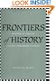 Frontiers of History: Historical Inquiry in the Twentieth Century