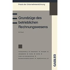 Grundz�ge des betrieblichen Rechnungswesens (Praxis der Unternehmensf�hrung)
