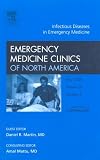 Infectious Diseases in Emergency Medicine (Emergency Medicine Clinics of North America)