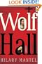 A Novel, Wolf Hall (Hardcover) by H. Mantel (Wolf Hall: A Novel (Hardcover))