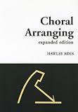 Choral Arranging: Text Book