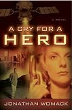 A Cry for a Hero