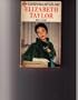 Elizabeth Taylor;: A fascinating story of America's most talented actress and the world's most beautiful woman