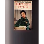 Elizabeth Taylor;: A fascinating story of America's most talented actress and the world's most beautiful woman book cover
