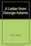 A letter from George Adams