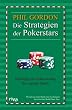 Die Strategien der Pokerstars: Pokertipps zur Verbesserung des eigenen Spiels