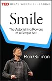 Smile: The Astonishing Powers of a Simple Act (Kindle Single) (TED Books)