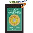 Physique, Fitness, and Performance, Second Edition (CRC Series in Exercise Physiology CRC... by  Thomas Battinelli