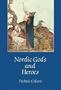 Nordic Gods and Heroes
