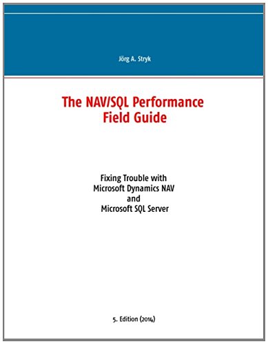 The NAV/SQL Performance Field Guide