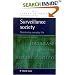 Surveillance Society: Monitoring Everyday Life (Issues in Society)