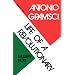 Antonio Gramsci: Life of a Revolutionary (Verso Modern Classics)