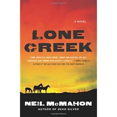 Lone Creek: A Novel