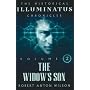 The Widow's Son: The History of the Early Illuminati Volume 2 of the Historical Illuminatus Chronicle: Vol. 2 (Historical Illuminatus Chronicles): Widow's Son v. 2