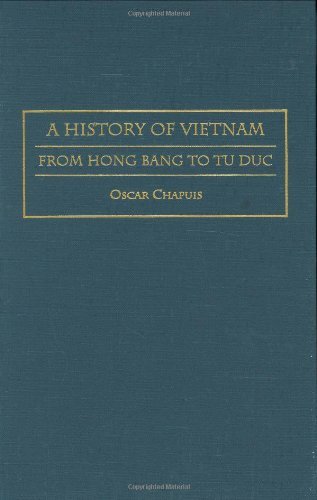 A History of Vietnam: From Hong Bang to Tu Duc (Contributions in Asian Studies) On Sale