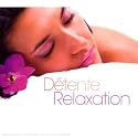 D�tente Et Relaxation