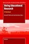 Doing Educational Research: A Handbook (Bold Visions in Educational Research)