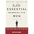 Essential Manners for Men 2nd Edition: What to Do, When to Do It, and Why