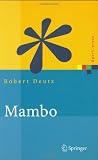 Mambo: Installation, Administration, Anwendung und Entwicklung (Xpert.press) (German Edition)