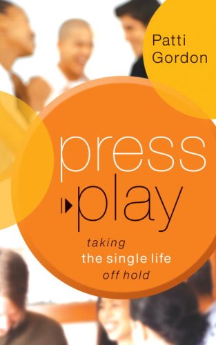 Press Play: Taking the Single Life Off Hold
