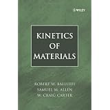 Kinetics of Materials ~ R. W. Balluffi