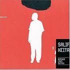 Click here to buy Remixes from Moffou by Salif Keita .