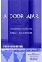A Door Ajar: Contemporary Writers and Emily Dickinson